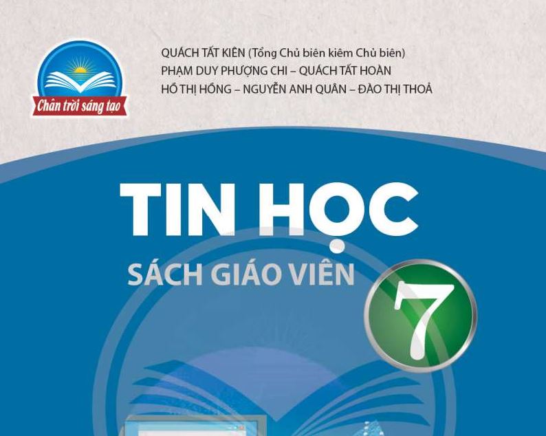 SÁCH GIÁO VIÊN TIN HỌC 7 CHÂN TRỜI SÁNG TẠO pdf Miễn phí
